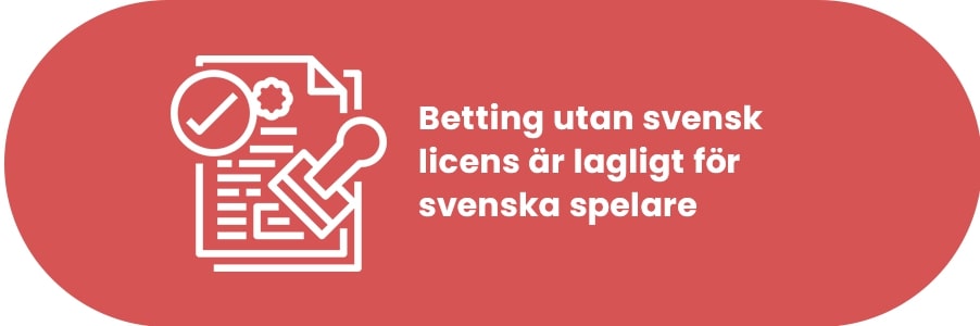 Betting utan svensk licens lagligt info